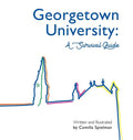 Georgetown University: A Survival Guide - Hardcover