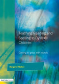 Teaching Reading and Spelling to Dyslexic Children: Getting to Grips with Words - Paperback
