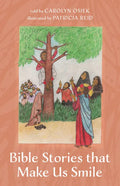 Bible Stories that Make Us Smile - Hardcover