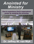 Anointed For Ministry: How to experience God's supernatural power by studying the anointing - Paperback