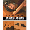 Greene & Greene: Design Elements for the Workshop - Paperback