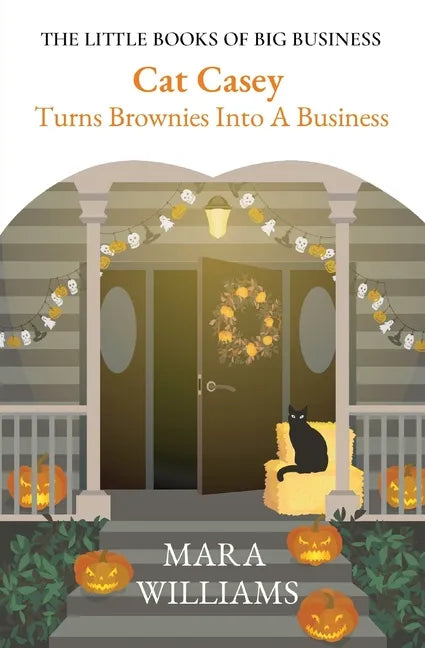 Cat Casey Turns Brownies Into A Business - Paperback