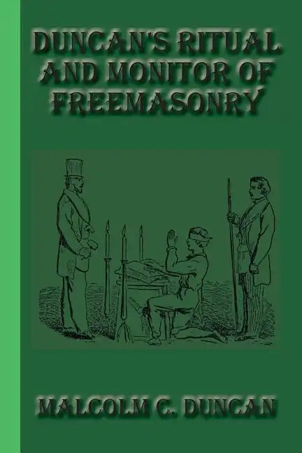 Duncan's Ritual and Monitor of Freemasonry - Paperback
