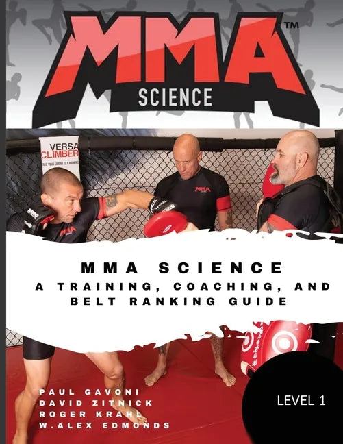 MMA Science: A training, Coaching, and Belt Ranking Guide - Paperback