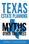 Texas Estate Planning Myths and Other Tall Tales - Paperback
