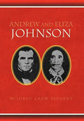 Andrew and Eliza Johnson - Hardcover