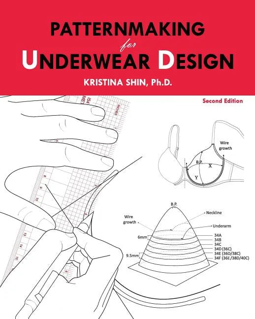 Patternmaking for Underwear Design: 2nd Edition - Paperback