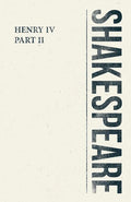 Henry IV, Part II - Paperback