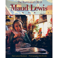 The Illuminated Life of Maud Lewis - Paperback