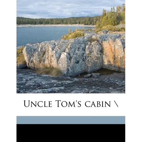 Uncle Tom's Cabin \ - Paperback