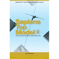 Sapiens Top Model: Modelo Existencial Integral para nuestro Equilibrio Vital - Paperback