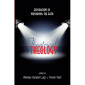 Theatrical Theology - Paperback