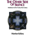 The Other Side of Silence (Revised): Meditation for the Twenty-First Century - Paperback