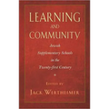 Learning and Community: Jewish Supplementary Schools in the Twenty-First Century - Paperback