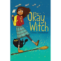 The Okay Witch - Hardcover