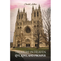 Treasure in Heaven: Live, Love, and Prosper - Paperback
