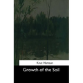Growth of the Soil - Paperback