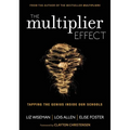 The Multiplier Effect: Tapping the Genius Inside Our Schools - Paperback
