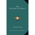 The History Of Piracy - Hardcover