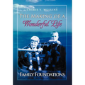 The Making of a Wonderful Life: Family Foundations - Hardcover
