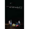 We All Looked Up - Hardcover