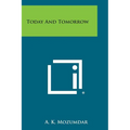 Today and Tomorrow - Paperback