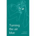 Turning the air blue - Paperback