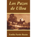 Los Pazos de Ulloa - Paperback