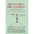 Ernst Cassirer on Form and Technology: Contemporary Readings - Paperback