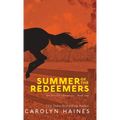 Summer of the Redeemers - Hardcover