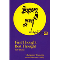 First Thought Best Thought: 108 Poems - Paperback