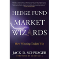 Hedge Fund Market Wizards: How Winning Traders Win - Hardcover
