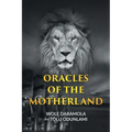 Oracles of the Motherland - Paperback