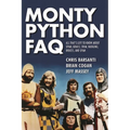 Monty Python FAQ: All That's Left to Know about Spam, Grails, Spam, Nudging, Bruces and Spam - Paperback