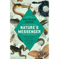 Nature's Messenger: Mark Catesby and His Adventures in a New World - Hardcover