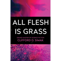 All Flesh Is Grass - Paperback