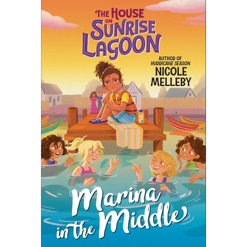 The House on Sunrise Lagoon: Marina in the Middle - Paperback