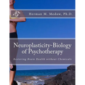 Neuroplasticity-Biology of Psychotherapy - Paperback