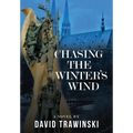Chasing the Winter's Wind - Hardcover