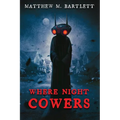 Where Night Cowers - Paperback