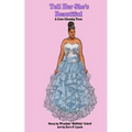 Tell Her She's Beautiful A Cute Chunky Teen - Paperback