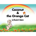 Coconut & the Orange Cat - Paperback