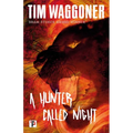 A Hunter Called Night - Paperback