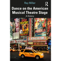 Dance on the American Musical Theatre Stage: A History - Paperback