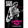 Lonely Boy: Tales from a Sex Pistol - Paperback