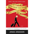 The 100-Year-Old Man Who Climbed Out the Window and Disappeared - Paperback