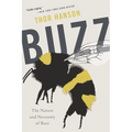 Buzz: The Nature and Necessity of Bees - Paperback