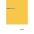 The Western Fruit Book - Hardcover