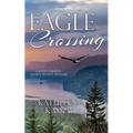 Eagle Crossing - Paperback