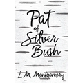 Pat of Silver Bush - Paperback